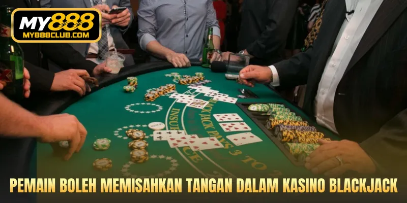 Pemain boleh memisahkan tangan dalam kasino Blackjack