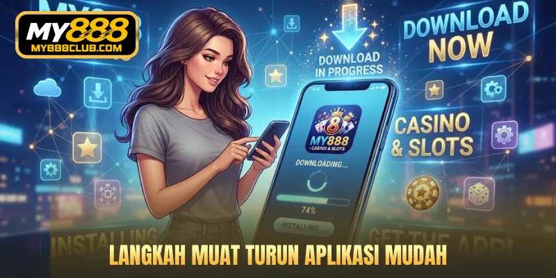 Langkah muat turun aplikasi mudah