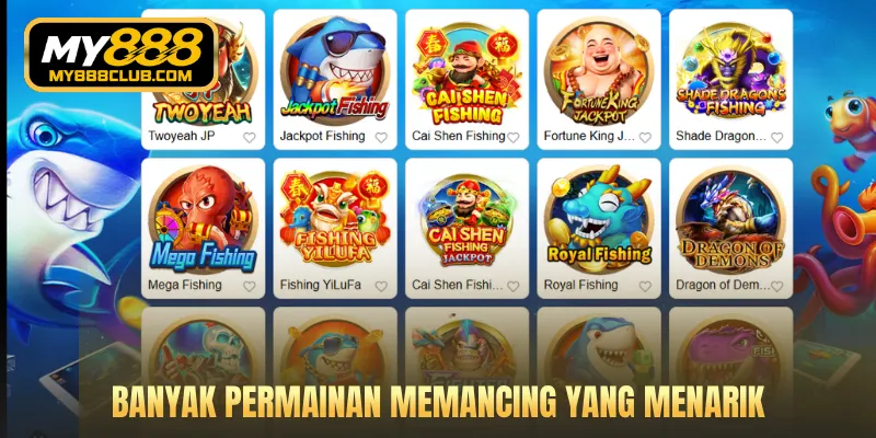 Banyak permainan memancing yang menarik